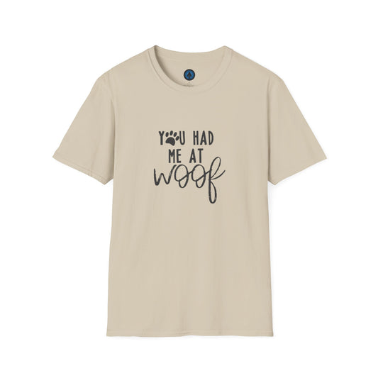 Unisex - You Had Me at Woof