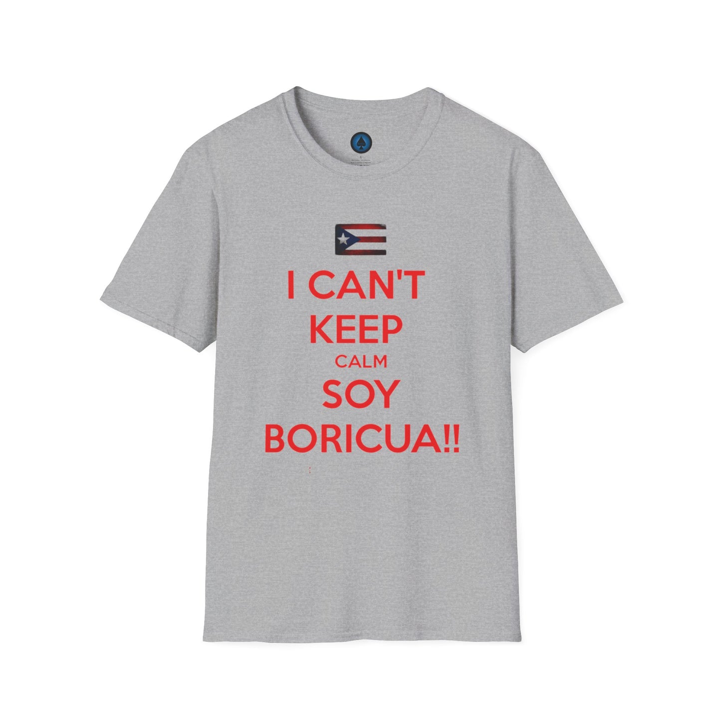 Unisex - I Can't Keep Calm, Soy Boricua!