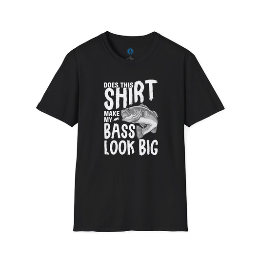 Does This Shirt Make My Bass Look Big