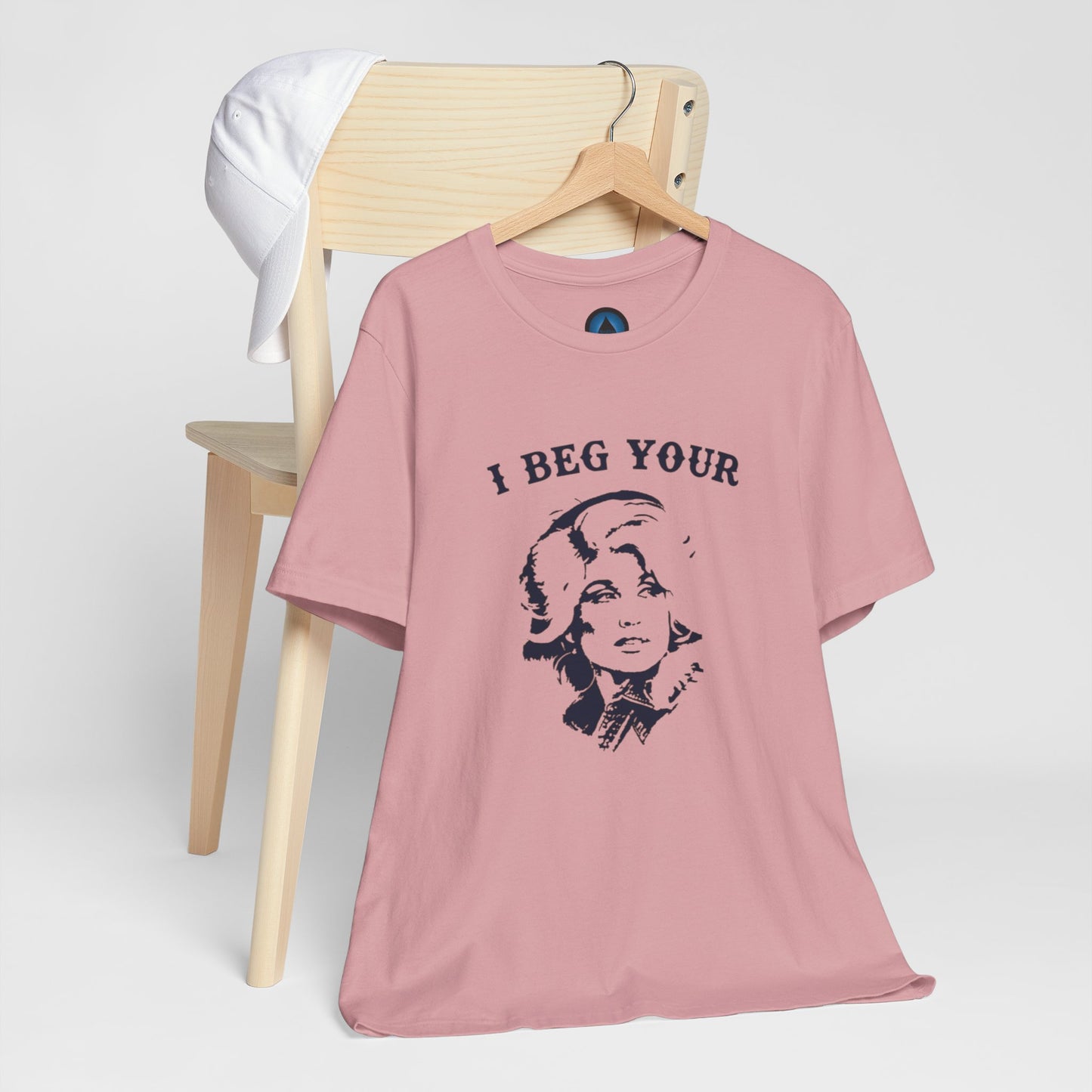 I Beg Your Parton Tshirt