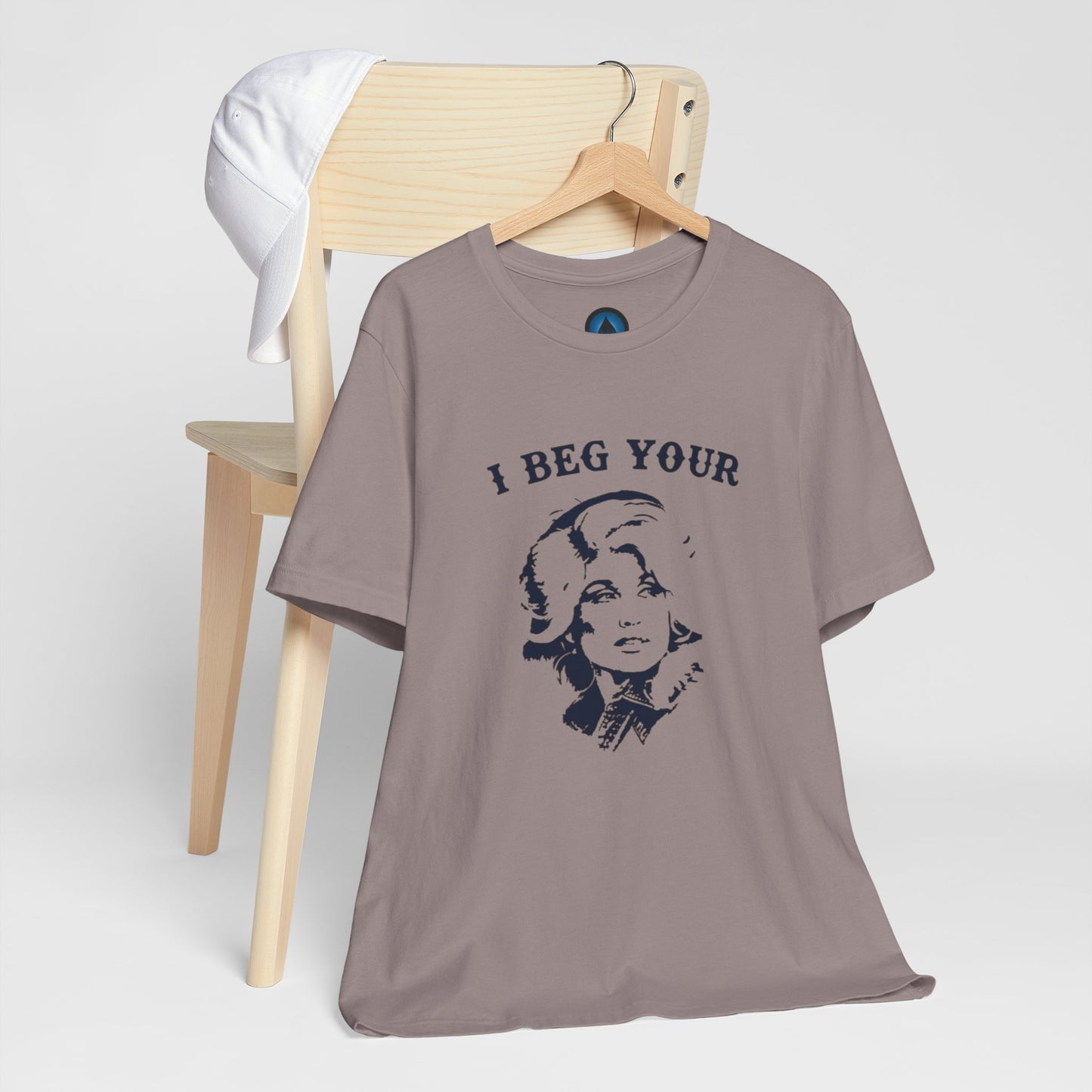 I Beg Your Parton Tshirt