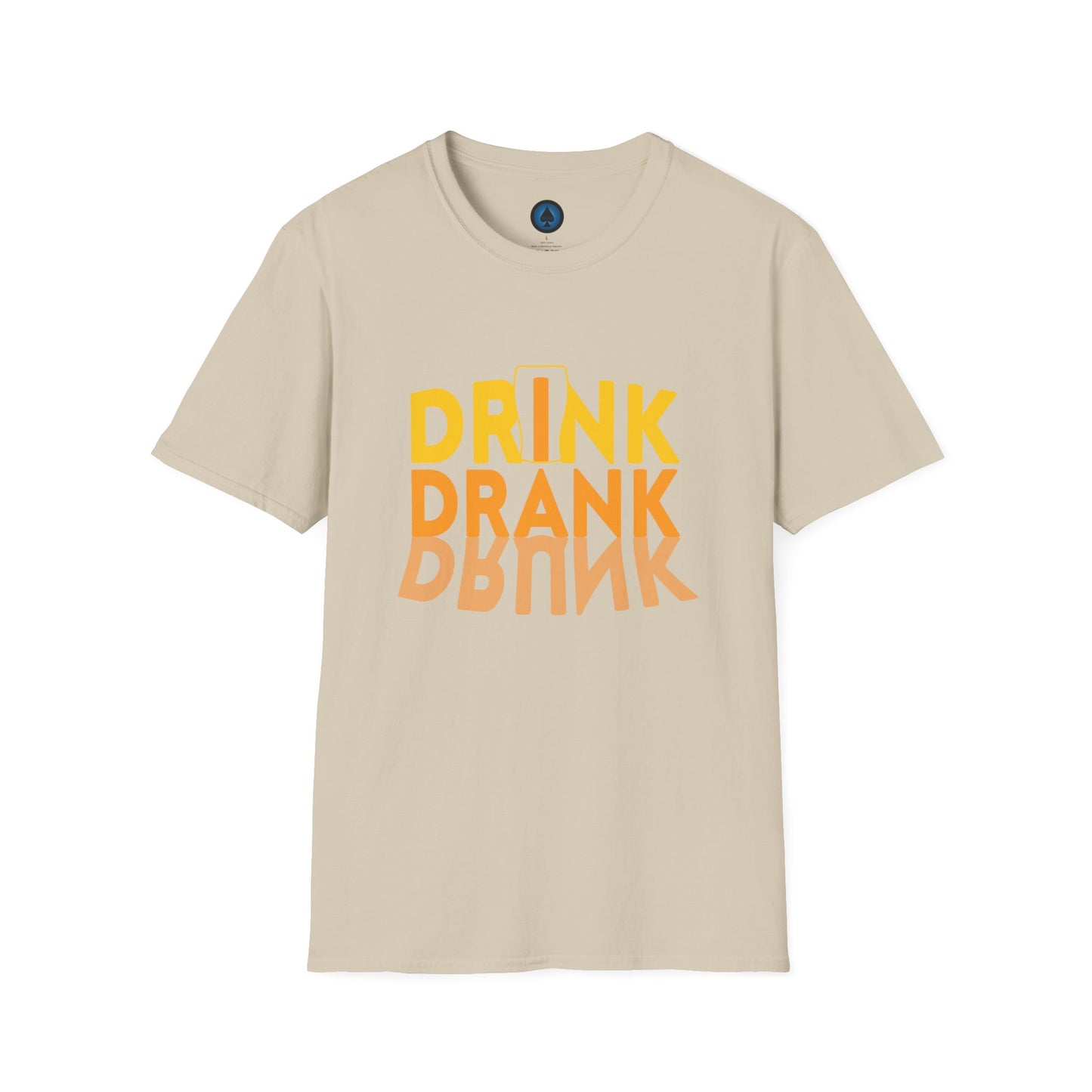 Unisex - Drink, Drank, Drunk