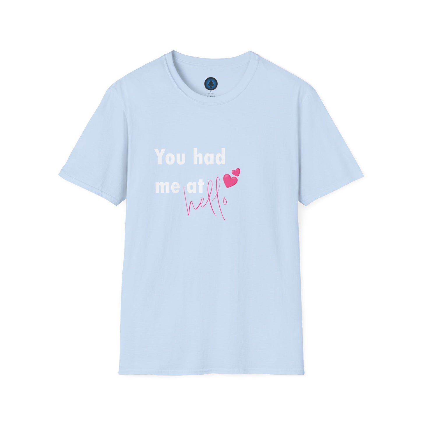 Unisex - You Had Me At Hello