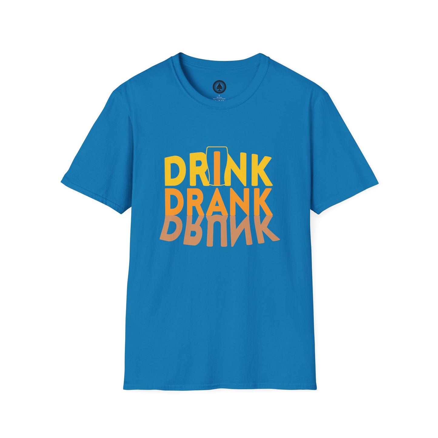 Unisex - Drink, Drank, Drunk